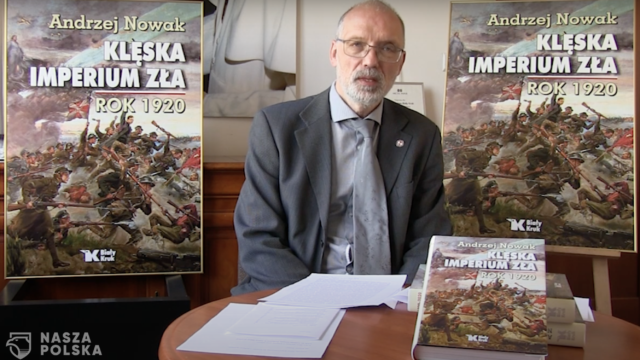 Prof. A. Nowak: dzięki Bitwie Warszawskiej Europa Środkowo-Wschodnia mogła się rozwijać w systemie niepodległych państw