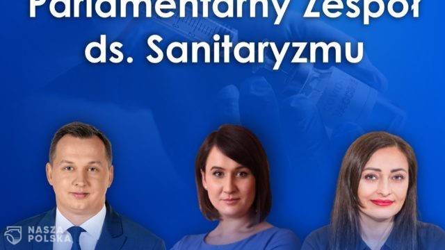 Powstał Parlamentarny Zespół ds. Sanitaryzmu