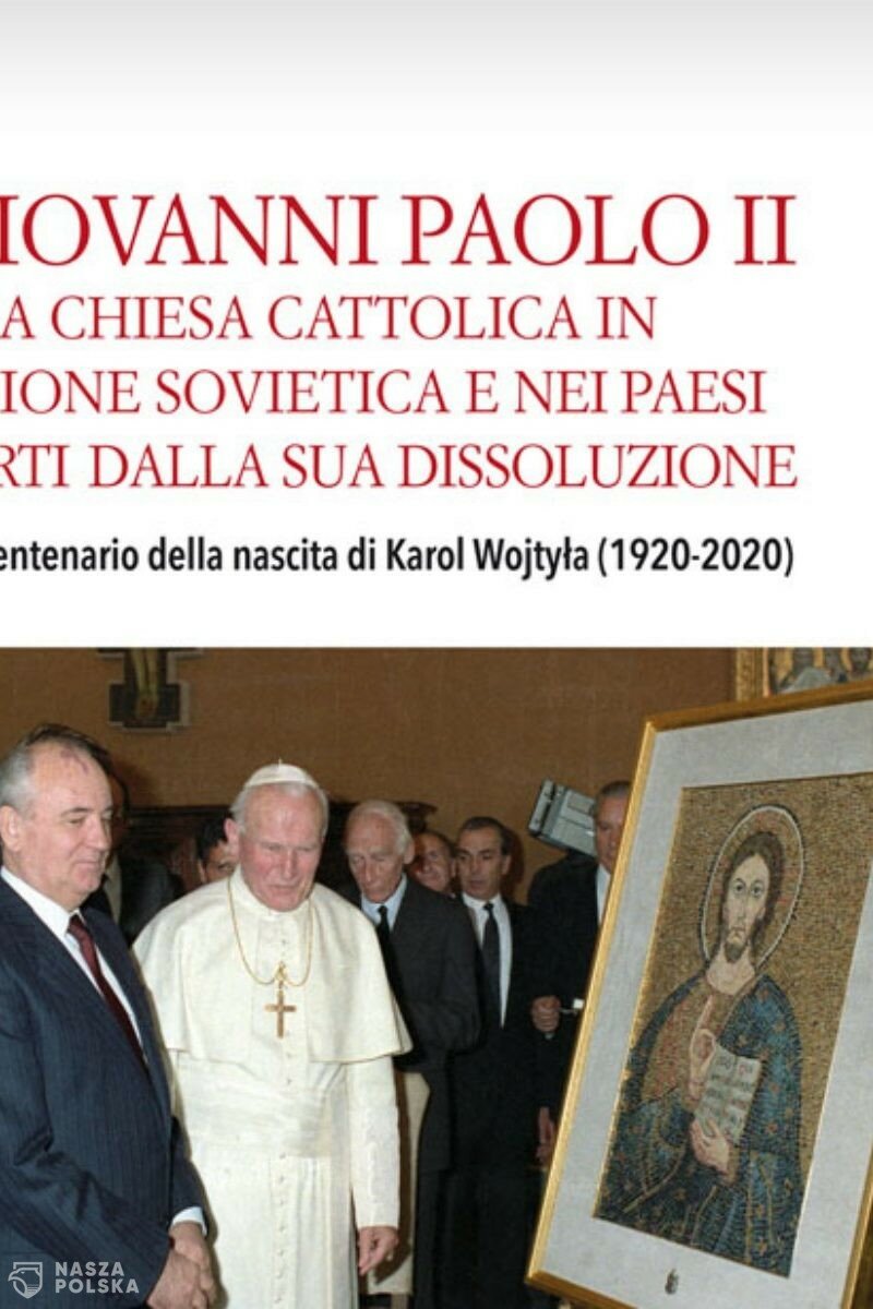 Książka o roli Jana Pawła II i Kościoła katolickiego w Europie Środkowo-Wschodniej