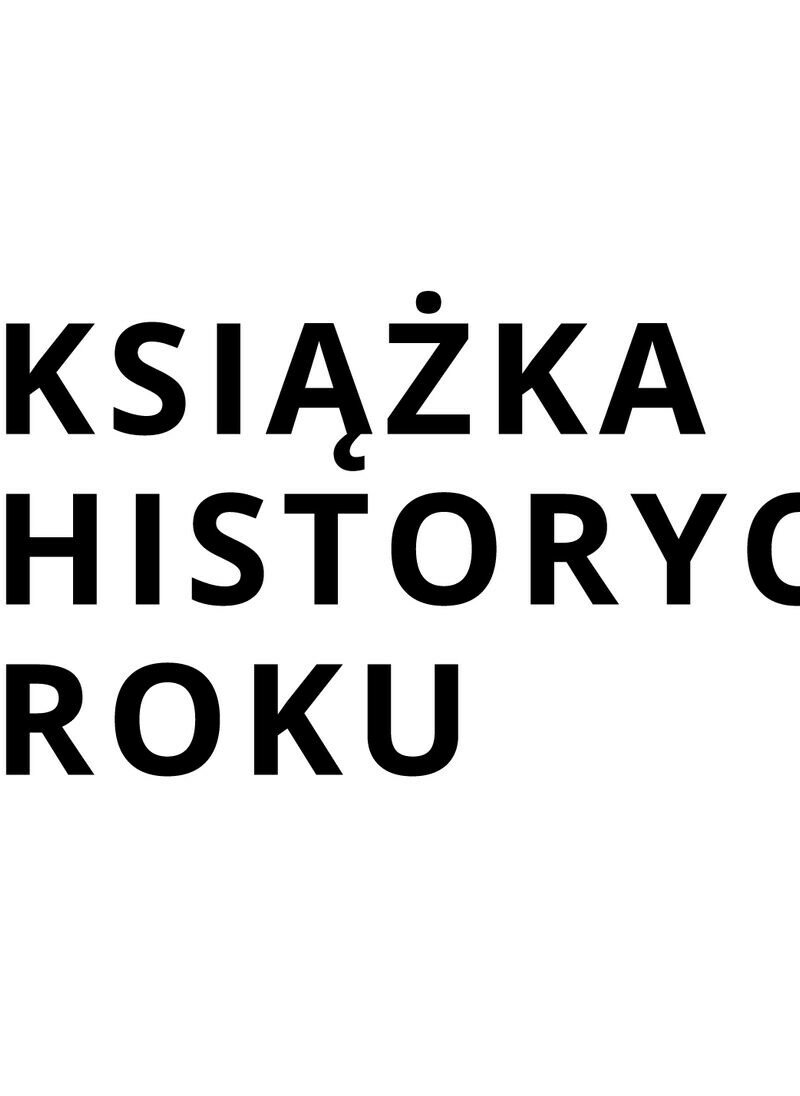 Po raz 14. startuje Konkurs „Książka Historyczna Roku”