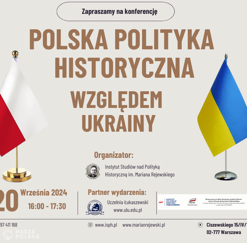 Polska polityka historyczna względem Ukrainy – zapraszamy na konferencję