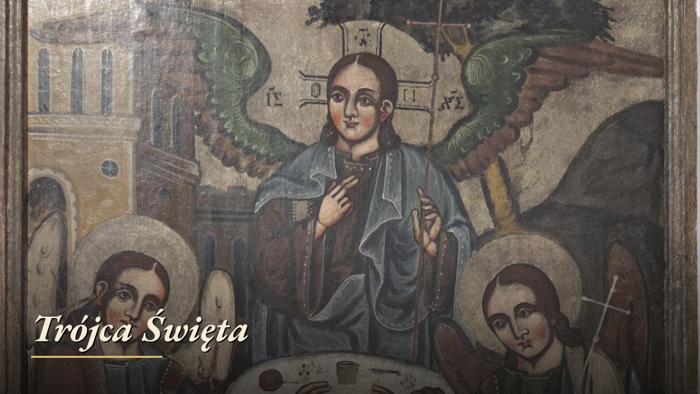 Trójca Święta – ikona trzech aniołów (Gościnność Abrahama) z Sanoka