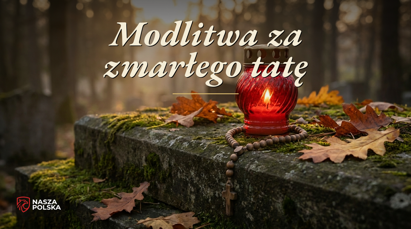 Modlitwa za zmarłego tatę – znicz i różaniec na grobie, tekst modlitwy za ojca i intencja