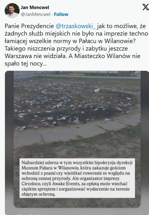Wpis Jana Mencwela na X z pytaniem do prezydenta Trzaskowskiego o zniszczenia po imprezie techno Circoloco w Wilanowie – widoczne zniszczone trawniki i śmieci