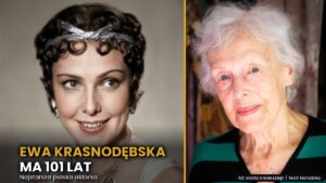 Ewa Krasnodębska - portret z młodości pokolorowany AI i zdjęcie współczesne, najstarsza polska aktorka ma 101 lat