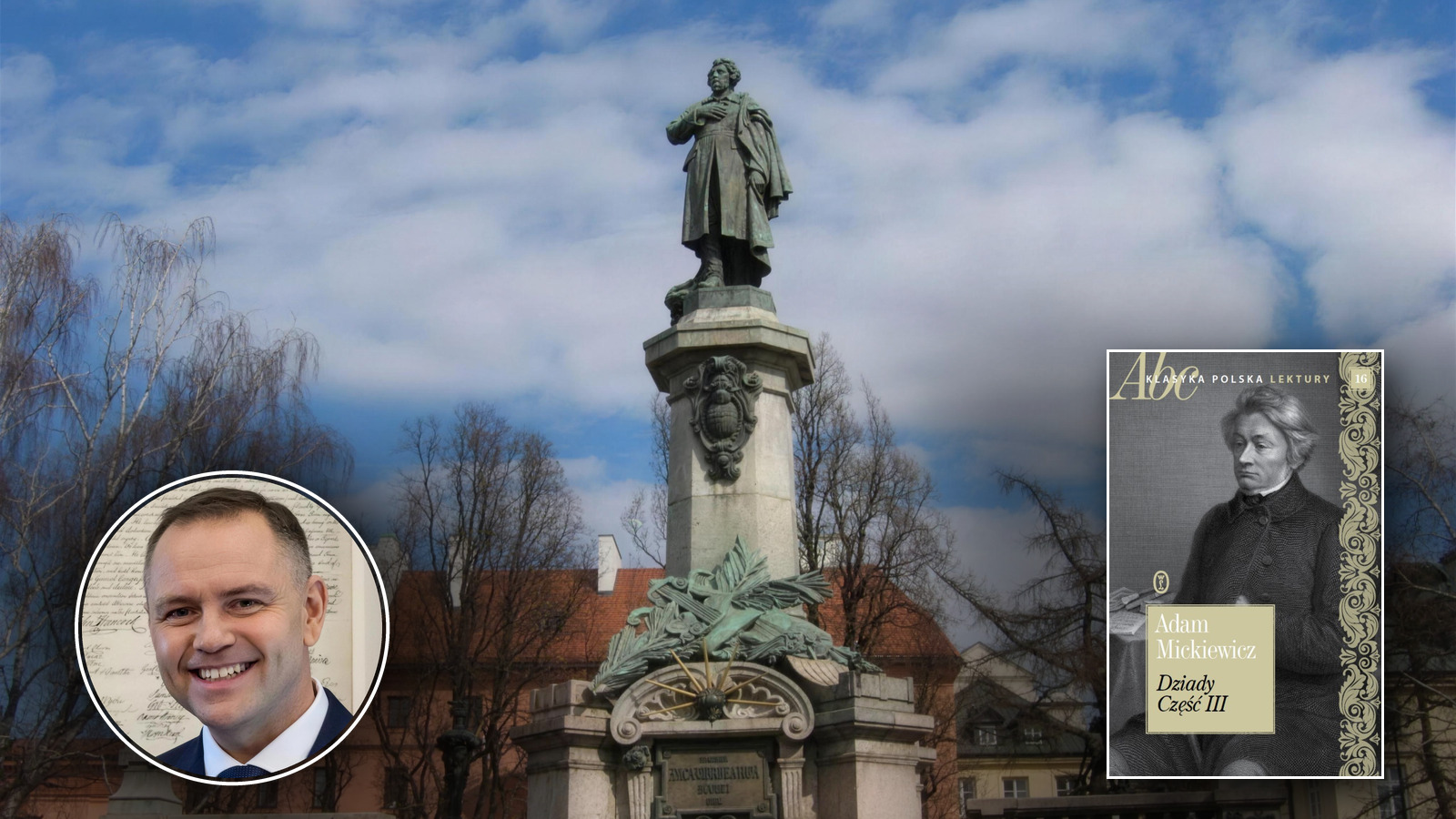 Pomnik Adama Mickiewicza w Warszawie, w rogach portret prezydenta Karola Nawrockiego i okładka III części Dziadów