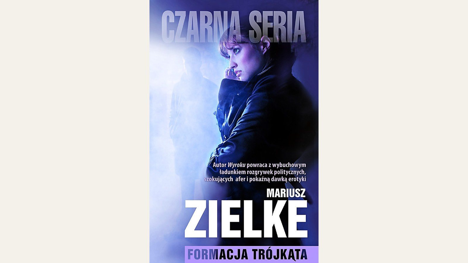 Okładka książki Mariusza Zielke Formacja trójkąta