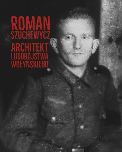 Roman Szuchewycz w mundurze z napisem architekt ludobójstwa wołyńskiego na okładce publikacji IPN